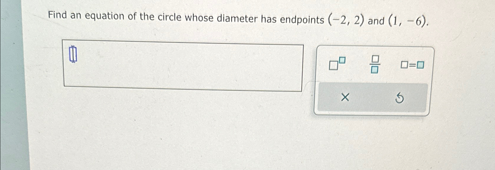 Solved Find an equation of the circle whose diameter has | Chegg.com
