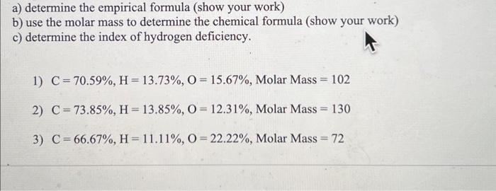 Solved A) Determine The Empirical Formula (show Your Work) | Chegg.com