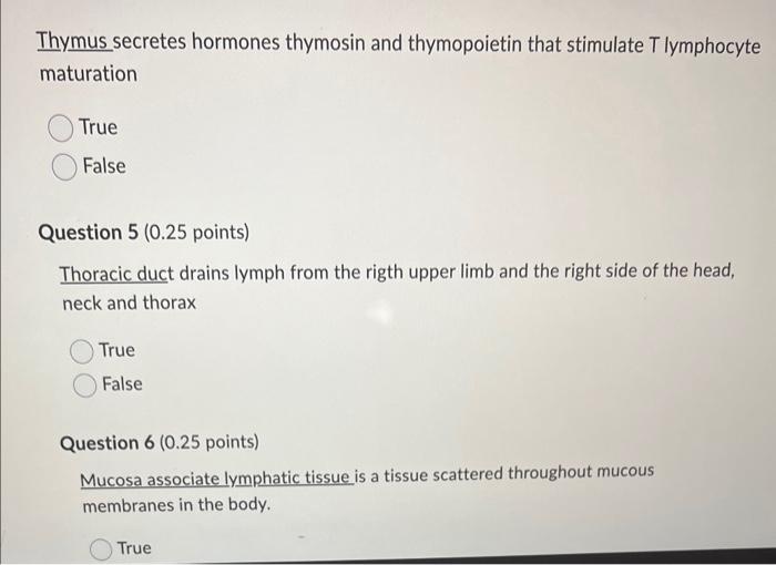 Solved Thymus secretes hormones thymosin and thymopoietin