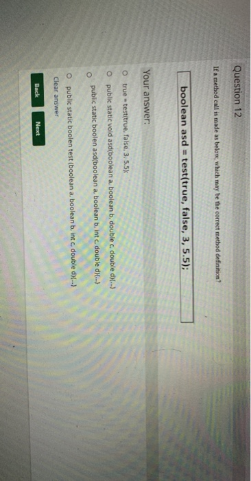 Solved Question 12 If a method call is made as below, which | Chegg.com