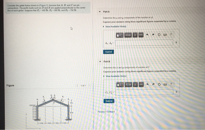 Solved Consider The Gable Frame Shown In Figure 1) Assume | Chegg.com