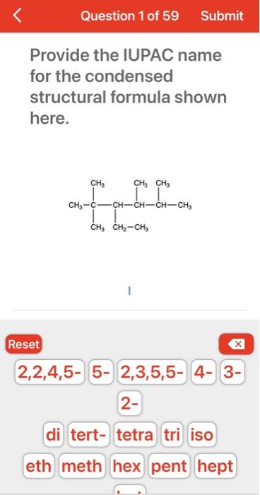 Solved Provide the IUPAC name for the condensed structural | Chegg.com