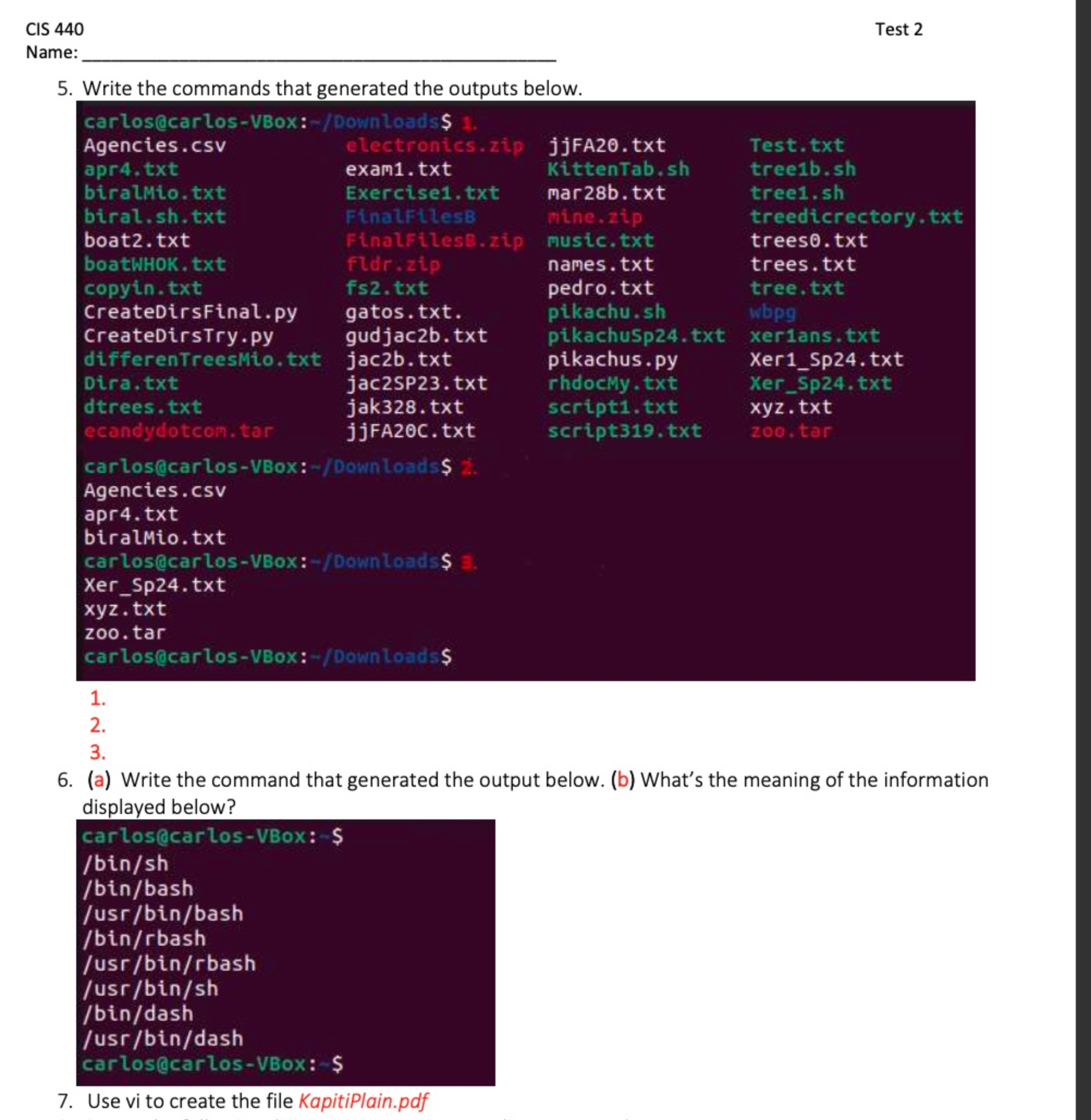 Solved Write the commands that generated the outputs | Chegg.com
