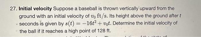 Solved 27. Initial velocity Suppose a baseball is thrown | Chegg.com