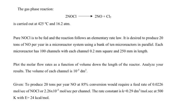 Solved The gas phase reaction: is carried out at 425∘C and | Chegg.com