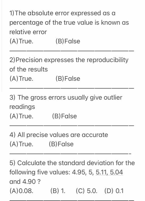 Solved 1) The absolute error expressed as a percentage of | Chegg.com