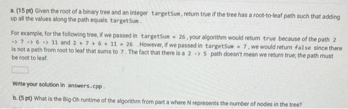 Solved a. (15 pt) Given the root of a binary tree and an | Chegg.com