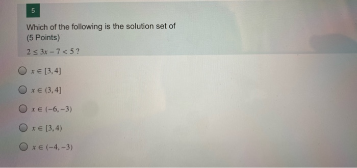 Solved 5 Which of the following is the solution set of (5 | Chegg.com