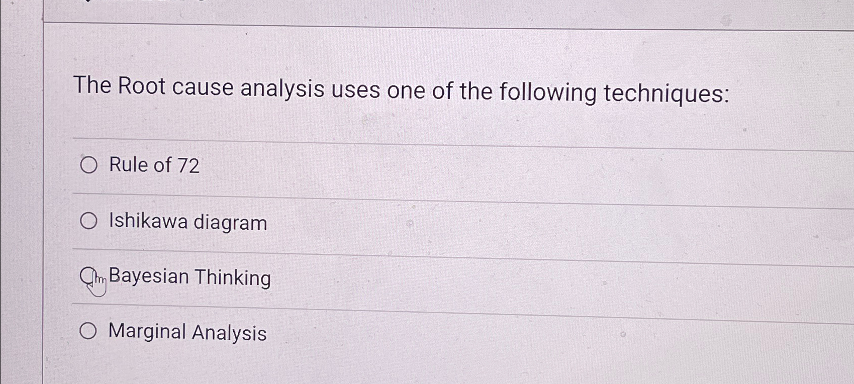 Solved The Root cause analysis uses one of the following | Chegg.com