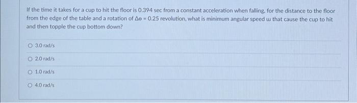 Solved If the time it takes for a cup to hit the floor is | Chegg.com
