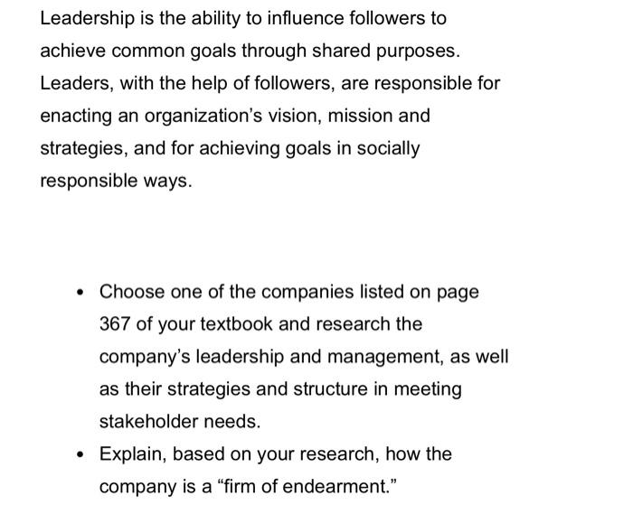 Solved Leadership is the ability to influence followers to | Chegg.com