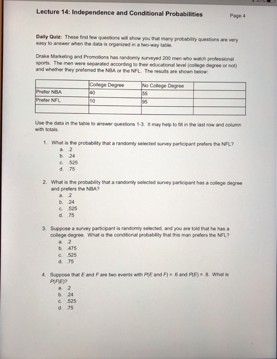 Solved Lecture 14: Independence and Conditional