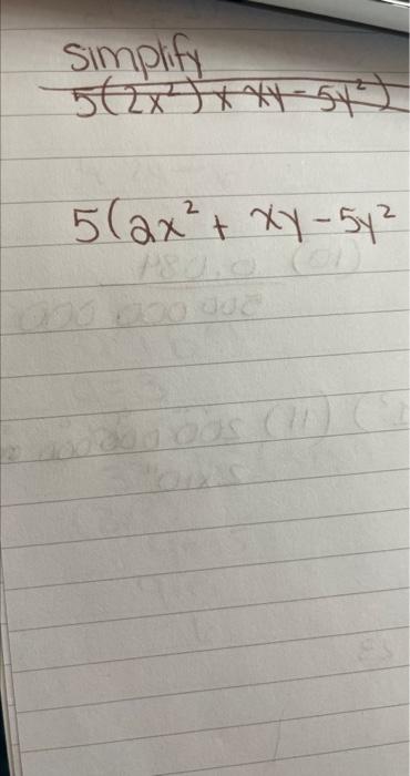 solved-simplify-5-2x2-xxy-5y2-5-2x2-xy-5y2-chegg