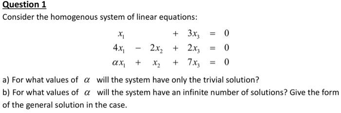 Solved Consider The Homogenous System Of Linear Equations: | Chegg.com