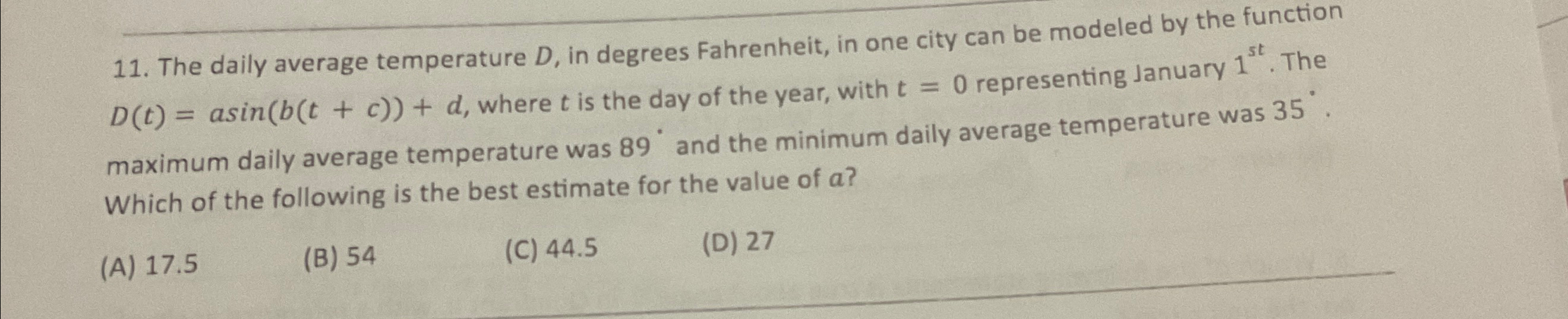 Solved The daily average temperature D, ﻿in degrees | Chegg.com