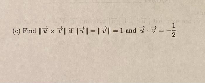 Solved Each part is worth 4 points. (a) If two vectors and | Chegg.com