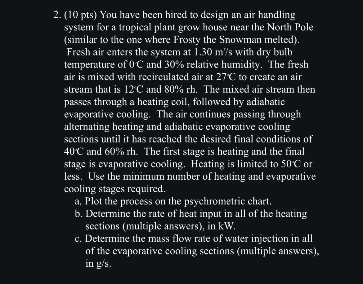Solved 2. (10 ﻿pts) ﻿You have been hired to design an air | Chegg.com