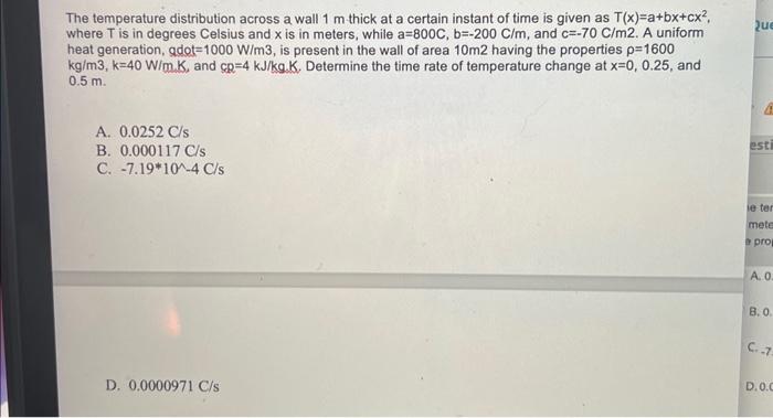 Solved The temperature distribution across a wall 1 m thick | Chegg.com
