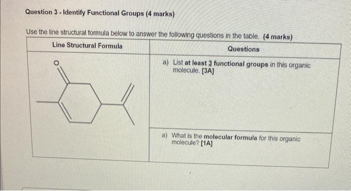 Solved Question 3 - Identify Functional Groups (4 marks) Use | Chegg.com