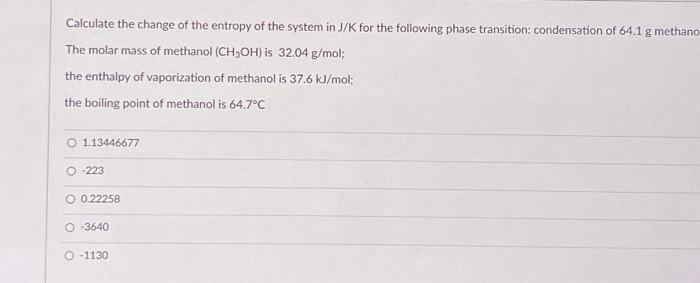 Solved Calculate the change of the entropy of the system in | Chegg.com