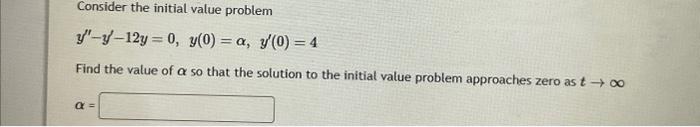 Solved Consider the initial value problem | Chegg.com