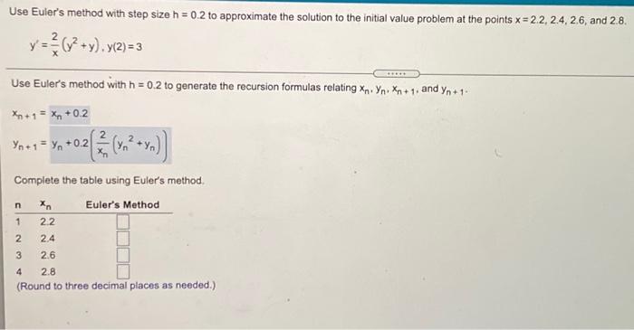 Solved Use Euler's method with step size h = 0.2 to | Chegg.com