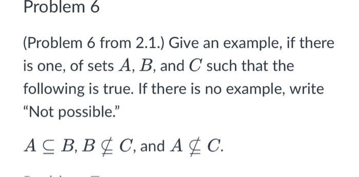 Solved (Problem 6 From 2.1.) Give An Example, If There Is | Chegg.com