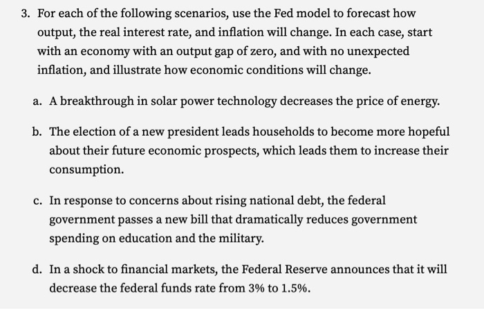 Solved 3. For Each Of The Following Scenarios, Use The Fed | Chegg.com