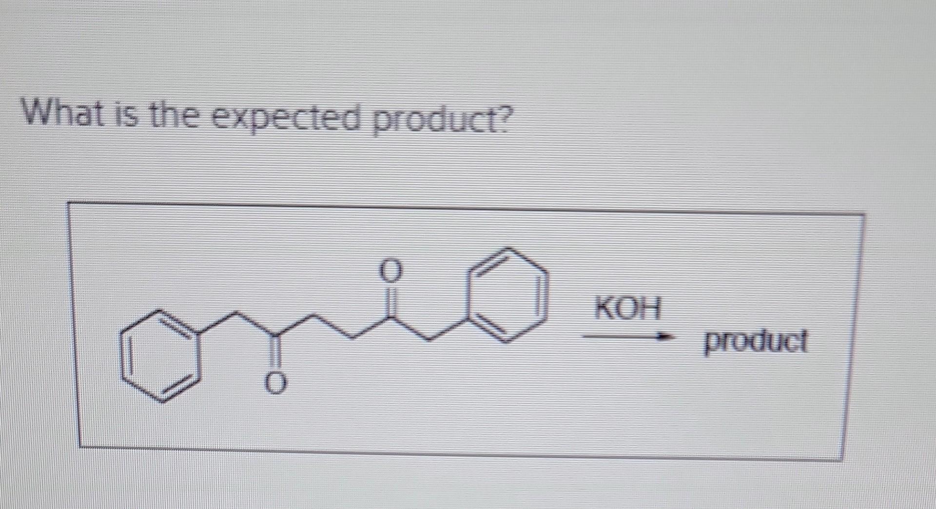 Solved What is the expected product? product 20 है है क० | Chegg.com