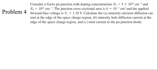 Solved Consider a GaAs pn junction with doping | Chegg.com