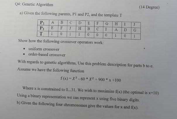 Solved 04 Genetic Algorithm a Given the following parents