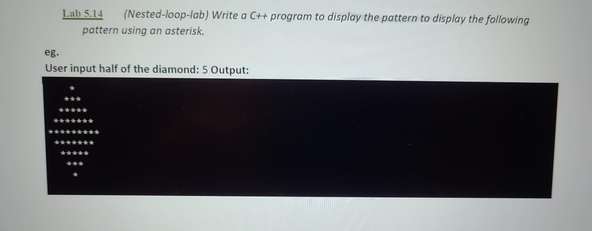 Solved Lab 514 Nested Loop Lab Write A C Program To 4026