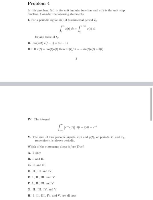 Solved Problem 4 In This Problem 8 T Is The Unit Impuls Chegg Com