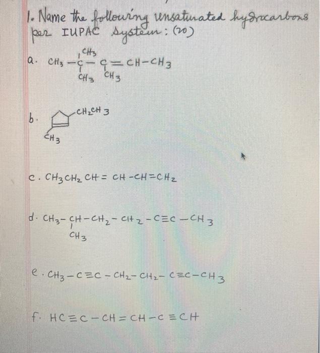 Solved 1 Name The Following Unsaturated Hydrocarbons P Chegg Com