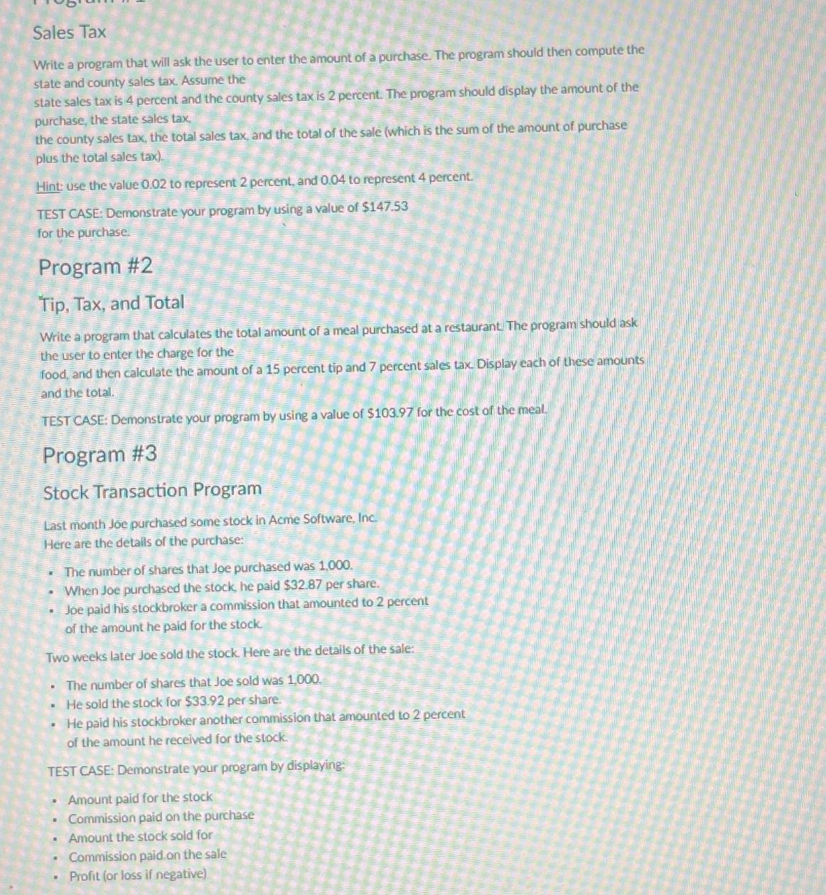 Solved C++!!!!!! ﻿Sales TaxWrite a program that will ask the | Chegg.com