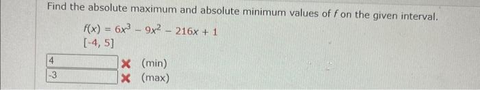 Solved Find the absolute maximum and absolute minimum values | Chegg.com