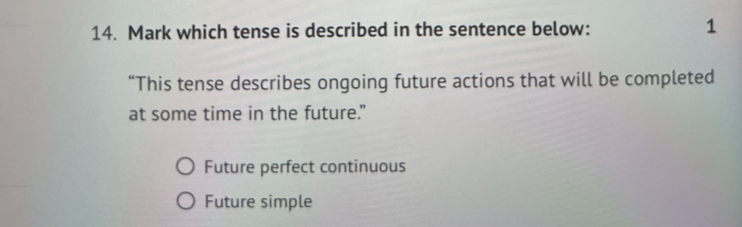 Solved Mark which tense is described in the sentence | Chegg.com