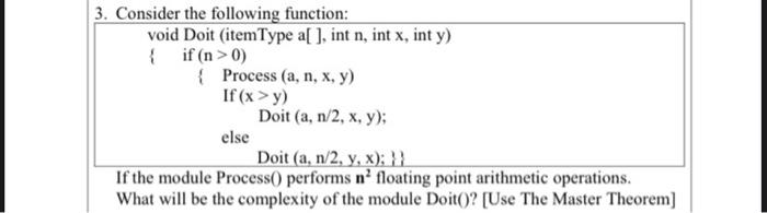 Solved 3. Consider the following function: void Doit (item | Chegg.com
