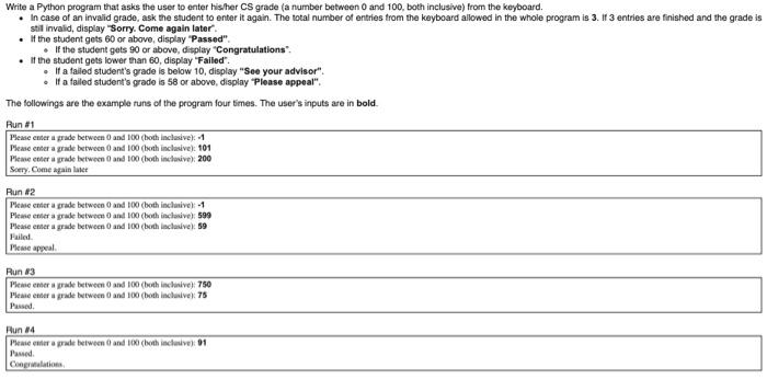 Solved Write a Python program that asks the user to enter | Chegg.com