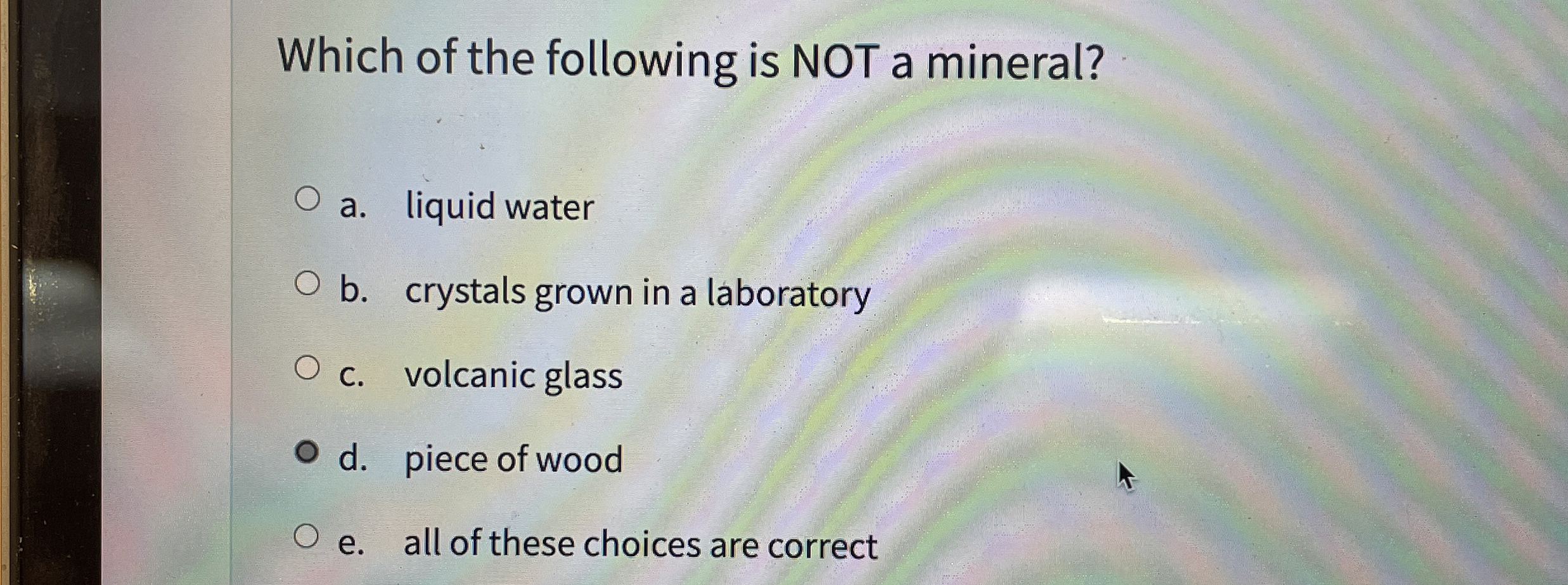 Solved Which of the following is NOT a mineral?a. ﻿liquid