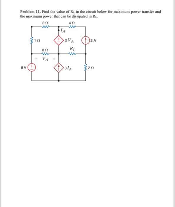 Solved Problem 11. Find the value of RL in the circuit below | Chegg.com