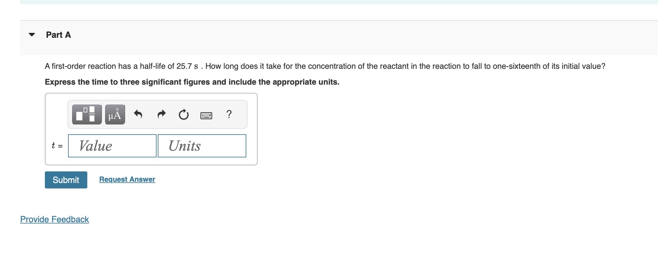 solved-part-aa-first-order-reaction-has-a-half-life-of-chegg