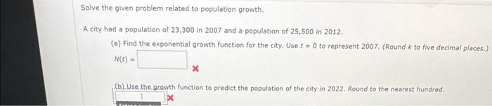 Solved Solve the given problem related to population growth. | Chegg.com