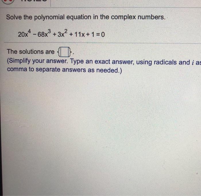Solved Solve the polynomial equation in the complex numbers. | Chegg.com