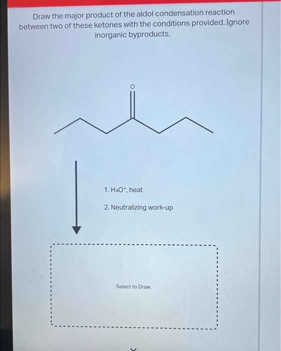 Draw the major product of the aldol condensation reaction
between two of these ketones with the conditions provided. Ignore
i