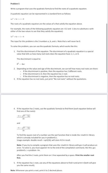 Solved Problem 5 Write a program that wses the quadratic | Chegg.com