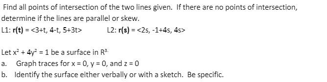 Solved Find all points of intersection of the two lines | Chegg.com