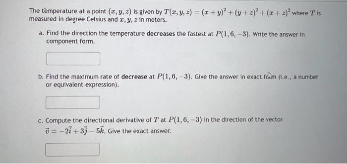 Solved The temperature at a point (x,y,z) is given by | Chegg.com