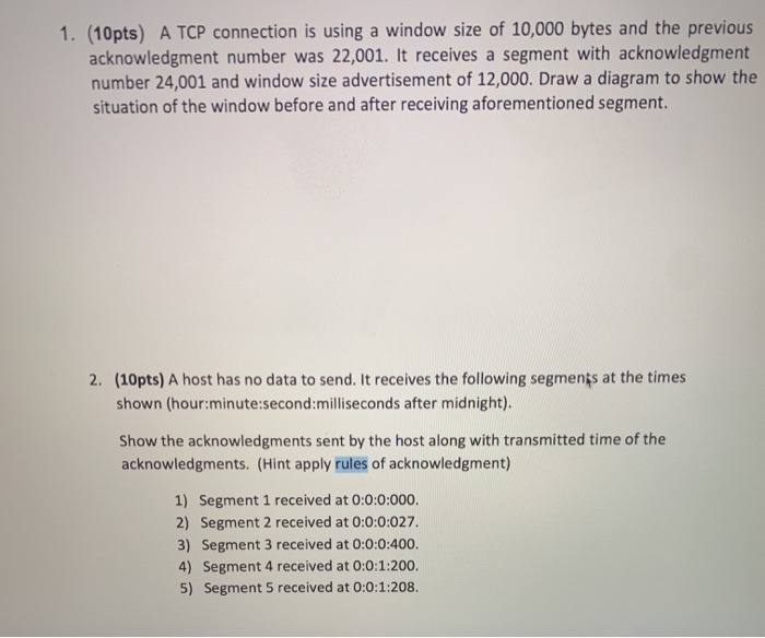 solved-1-10pts-a-tcp-connection-is-using-a-window-size-of-chegg