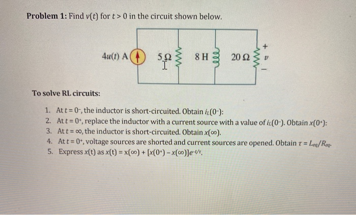 Solved Problem 1: Find v(t) for t> 0 in the circuit shown | Chegg.com